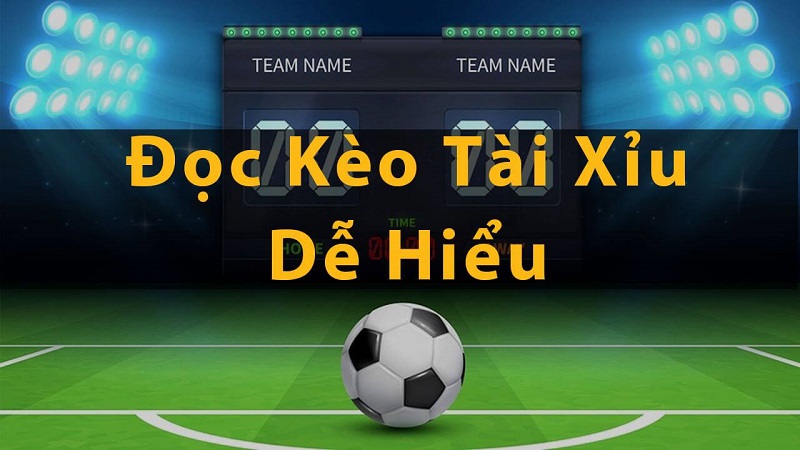 Trade | Cách đọc kèo bóng đá tài xỉu chi tiết cho tân thủ | The Exchange - The Exchange
